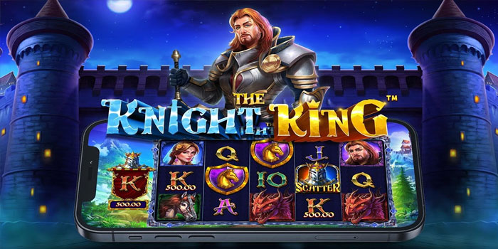 Rahasia Sukses Meraih Jackpot Slot The Knight King 