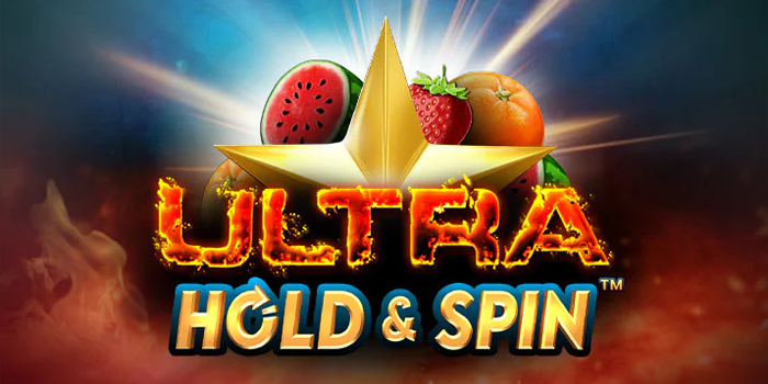 Strategi Cerdas Meraih Peluang Jackpot Di Slot Ultra Hold And Spin
