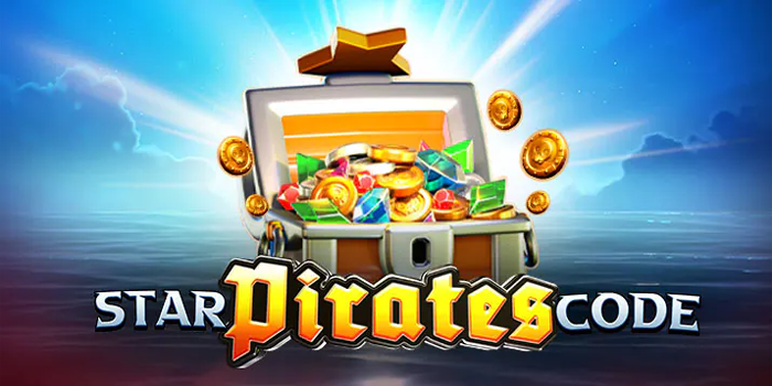 Rahasia Mudah Peluang Besar Jackpot Di Slot Star Pirates Code